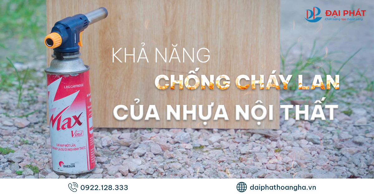 khả năng chống cháy lan nhựa nội thất 