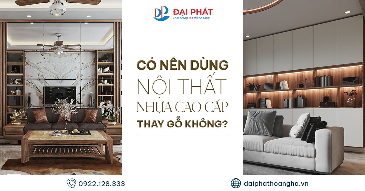 nên dùng nội thất nhựa hay nội thất gỗ 