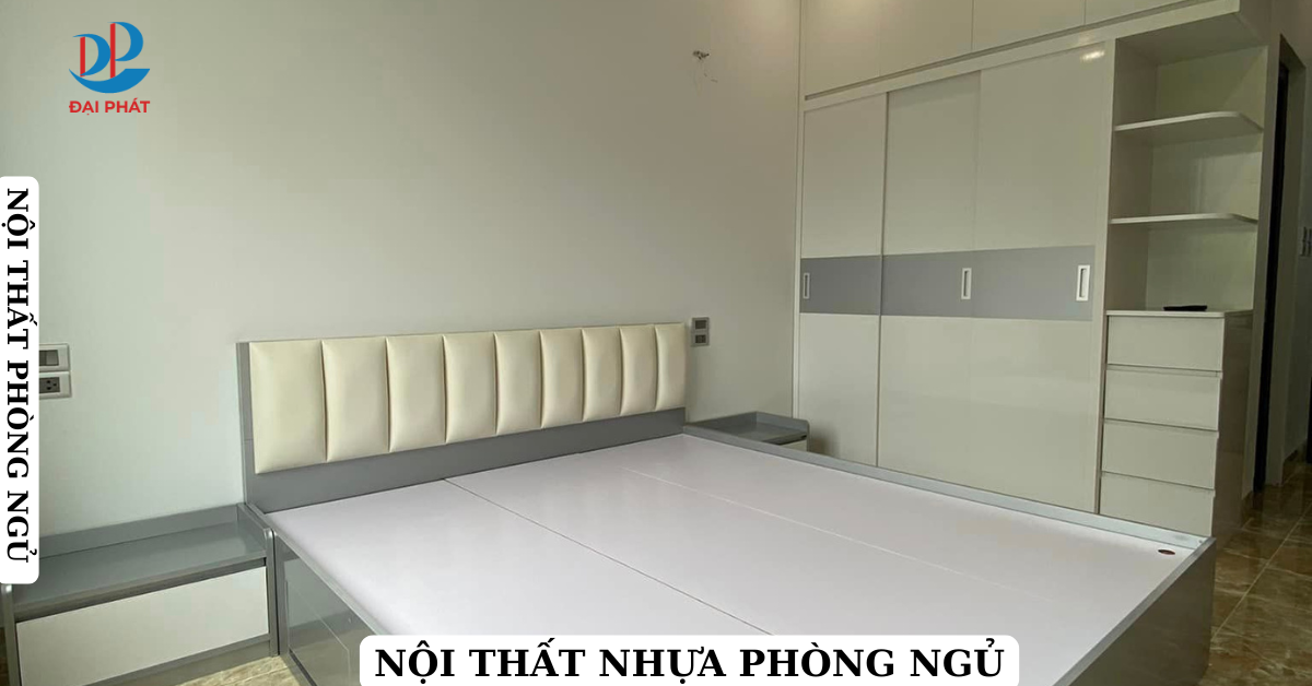 NỘI THẤT NHỰA PHÒNG NGỦ
