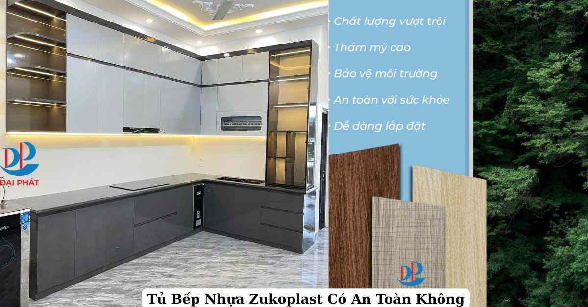 Tủ Bếp Nhựa Zukoplast Có An Toàn Không