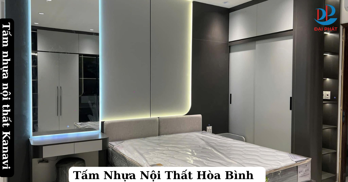 Tấm Nhựa Nội Thất Tại Hòa Bình - Giải Pháp Nội Thất Chống Mối Mọt, Ẩm Mốc 
