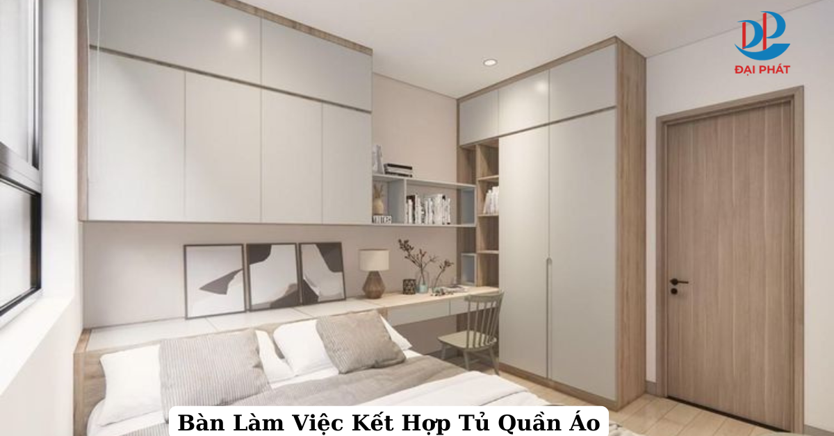 Bàn Làm Việc Kết Hợp Tủ Quần Áo - Giải Pháp Thông Minh Cho Không Gian 2025 