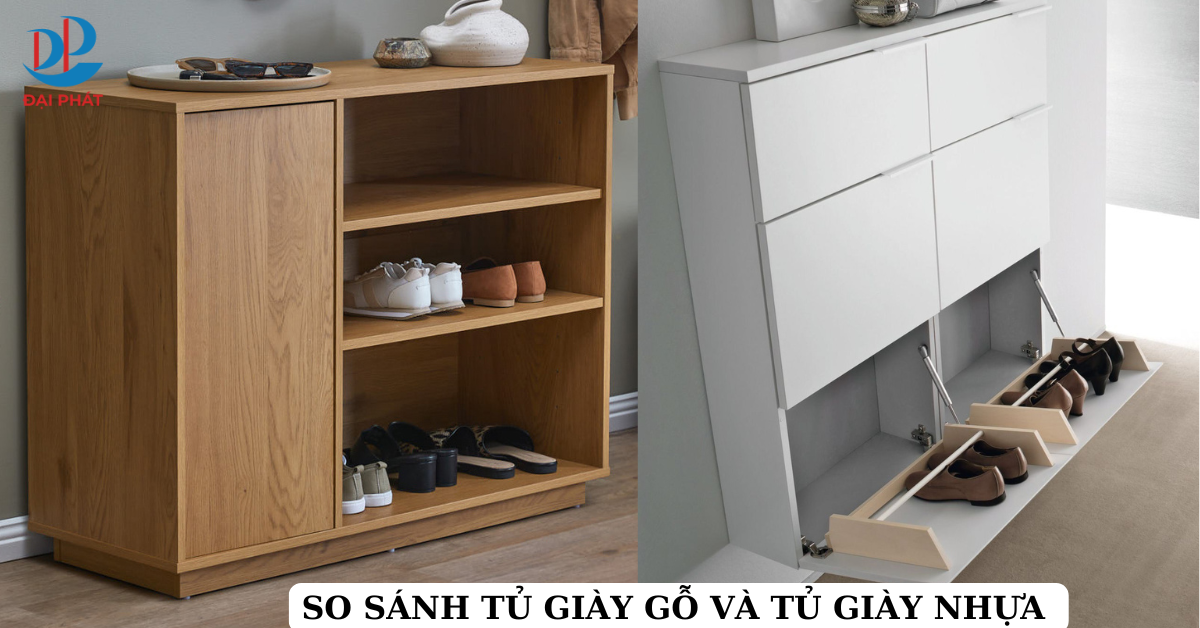 SO SÁNH TỦ GIÀY GỖ VÀ TỦ GIÀY NHỰA - LỰA CHỌN NÀO TỐI ƯU 2025