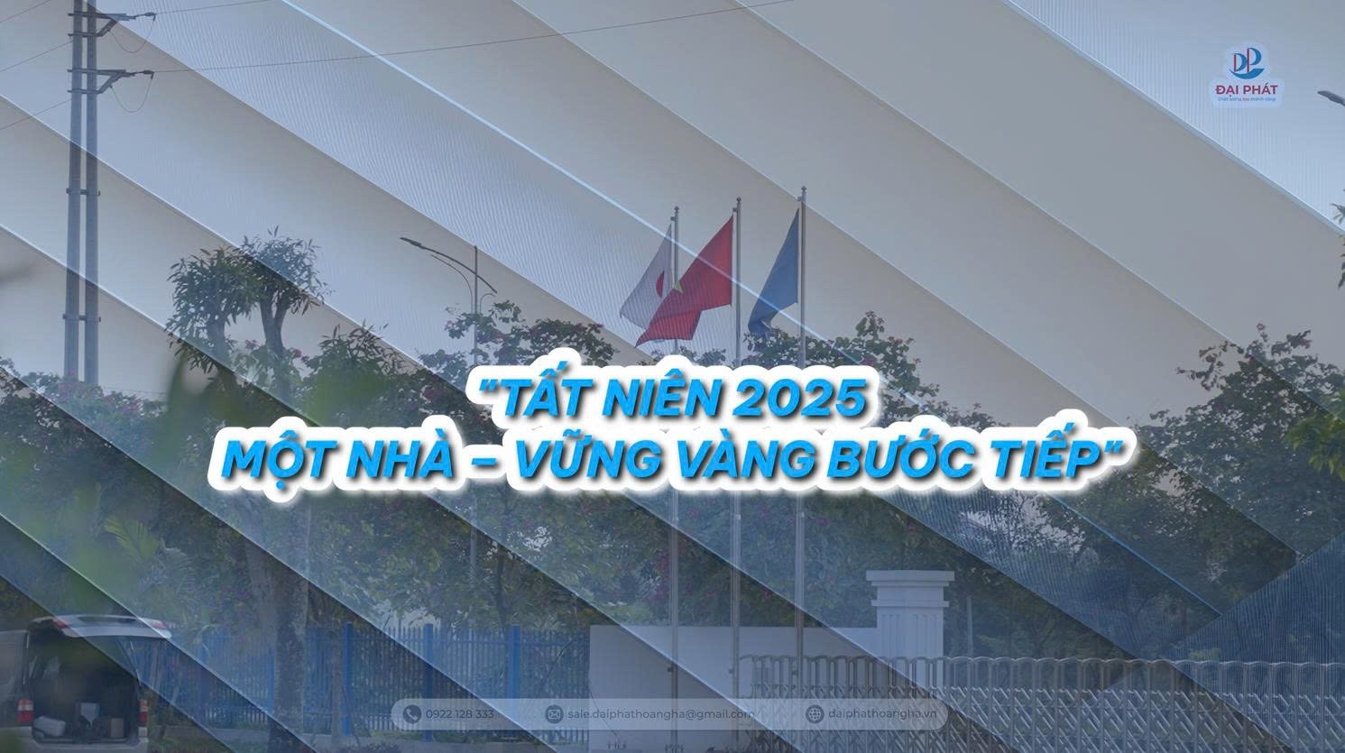 Đại Phát – Nhìn Lại Hành Trình 2025