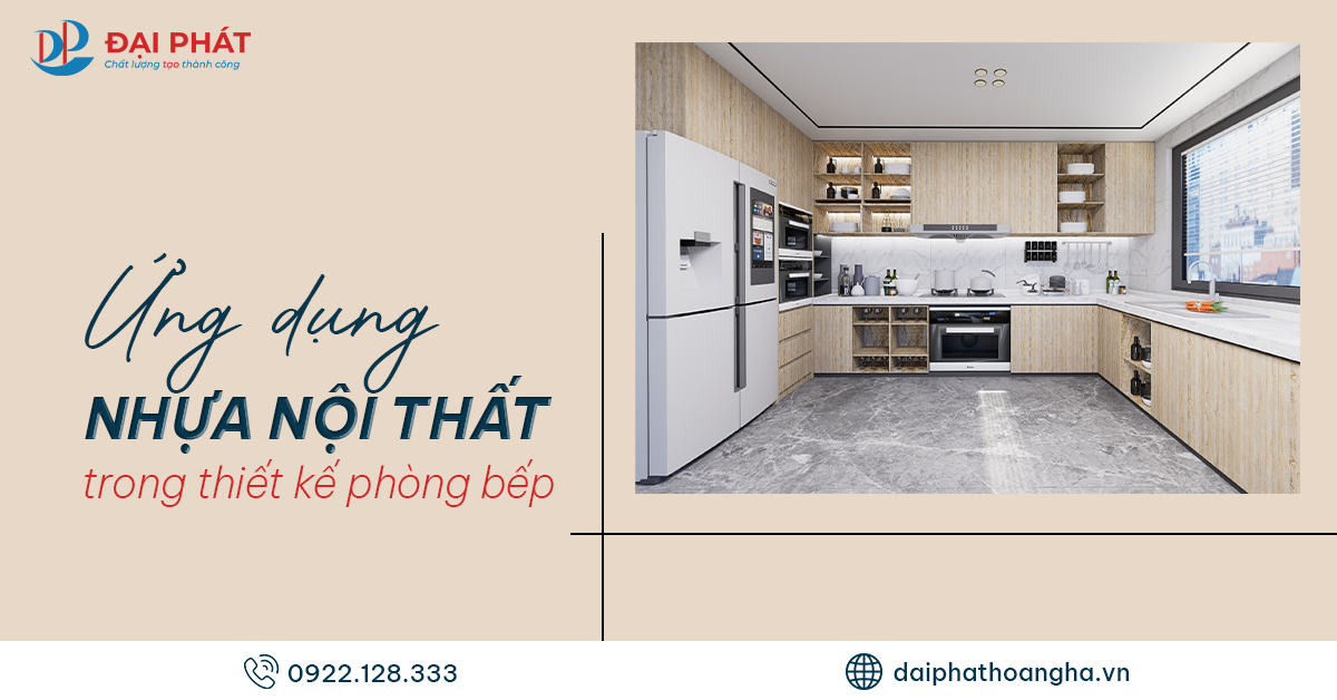 Ứng Dụng Nhựa Nội Thất Trong Thiết Kế Phòng Bếp 2025 