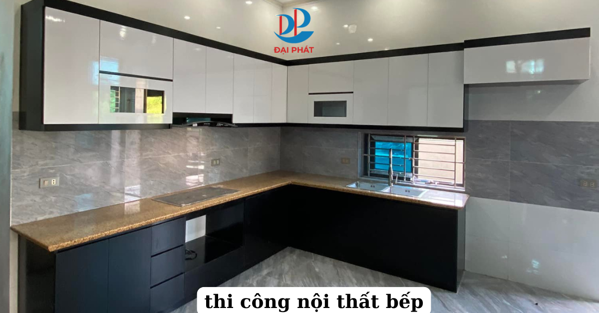 Thi Công Nội Thất Bếp – Giải Pháp Nâng Tầm Không Gian Sống 2025