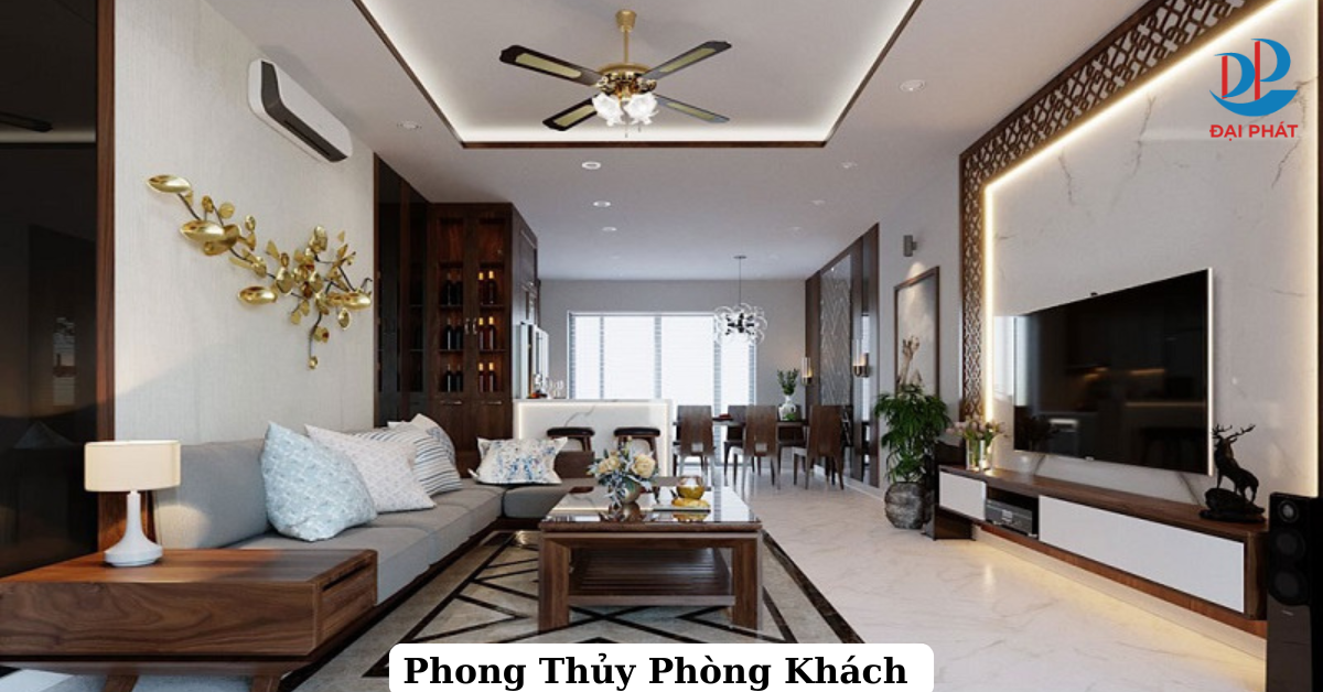 BỐ TRÍ PHONG THỦY PHÒNG KHÁCH PHẢI BIẾT 2025