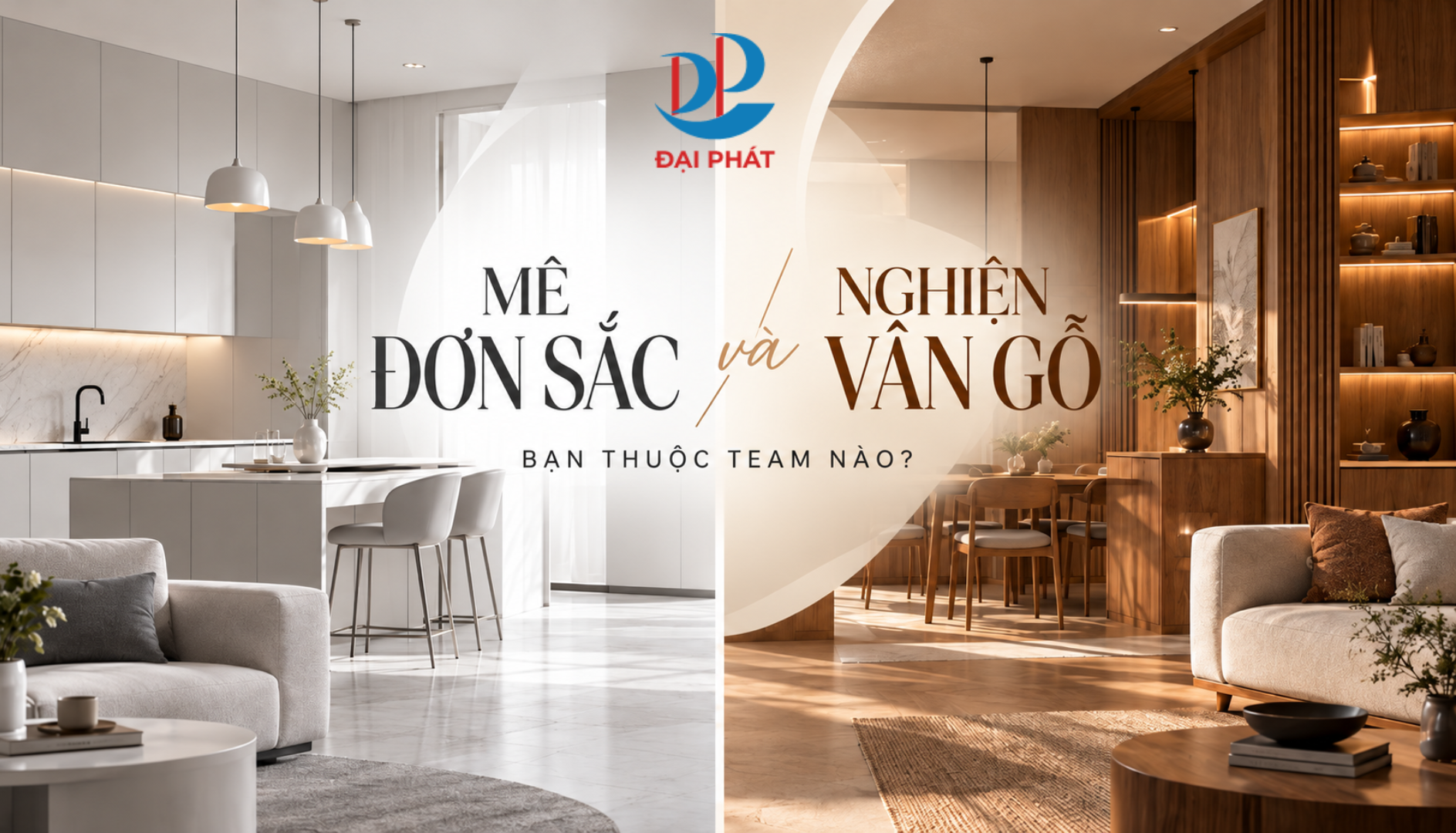 MÊ ĐƠN SẮC VÀ NGHIỆN VÂN GỖ. BẠN THUỘC TEAM NÀO?